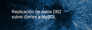 Datenreplikation von DB2 for i nach MySQL